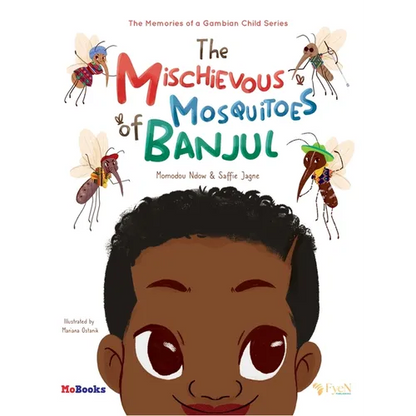 The Mischievous Mosquitoes of Banjul - Hardcover