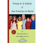Private K-8 Schools of San Francisco & Marin - Paperback