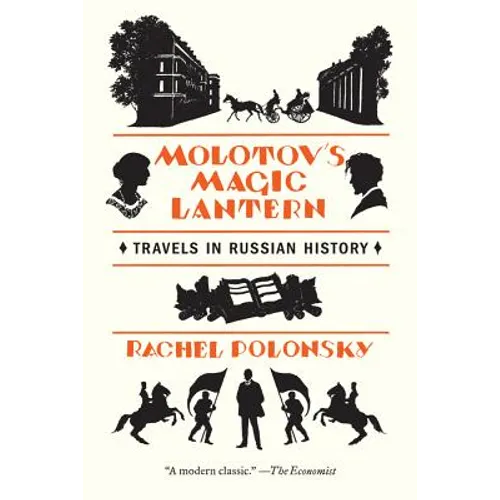 Molotov's Magic Lantern: Travels in Russian History - Paperback