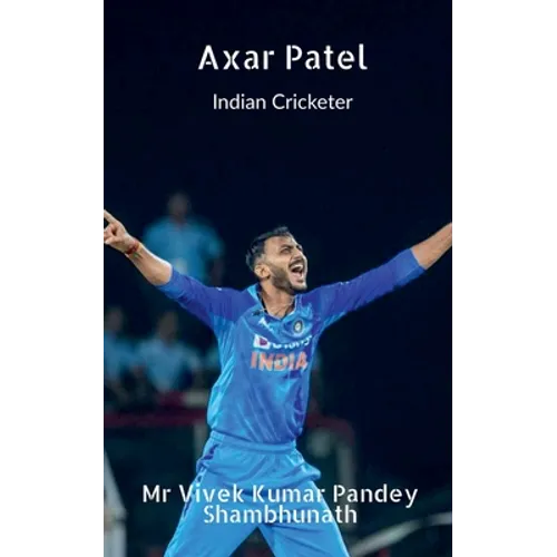 Axar Patel - Paperback