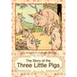 The Story of the Three Little Pigs: L. Leslie Brooke - Paperback