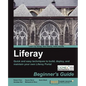 Liferay Beginner's Guide - Paperback
