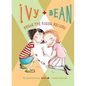 Ivy and Bean Break the Fossil Record: #3 - Library Binding