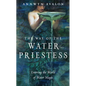 The Way of the Water Priestess: Entering the World of Water Magic - Paperback