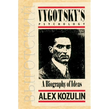 Vygotsky's Psychology: A Biography of Ideas - Paperback