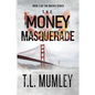 The Money Masquerade - Paperback