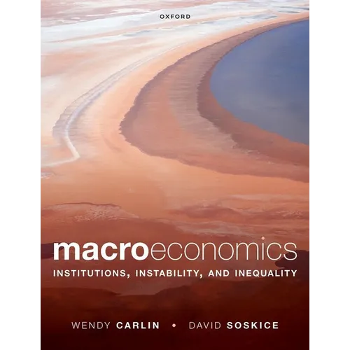 Macroeconomics: Institutions, Instability, and Inequality - Paperback