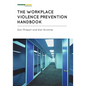 Workplace Violence Prevention Handbook - Paperback