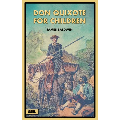 Don Quixote for Children (Illustrated): Easy to Read Layout - Hardcover