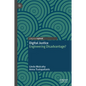 Digital Justice: Engineering Disadvantage? - Hardcover