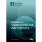 Updates in Pediatric Sleep and Child Psychiatry - Paperback