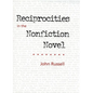 Reciprocities in the Nonfiction Novel - Hardcover