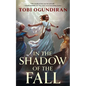 In the Shadow of the Fall - Hardcover