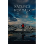 Nature's Pep Talk - Paperback
