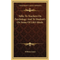 Talks To Teachers On Psychology And To Student's On Some Of Life's Ideals - Hardcover