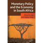 Monetary Policy and the Economy in South Africa - Paperback