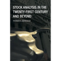 Stock Analysis in the Twenty-First Century and Beyond - Paperback