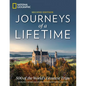 Journeys of a Lifetime, Second Edition: 500 of the World's Greatest Trips - Hardcover