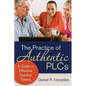 The Practice of Authentic PLCs: A Guide to Effective Teacher Teams - Paperback