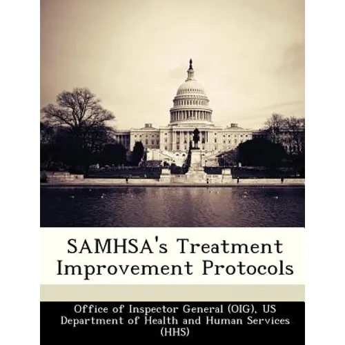 Samhsa's Treatment Improvement Protocols - Paperback