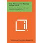 The Pragmatic Revolt In Politics: Syndicalism, Fascism, And The Constitutional State - Paperback