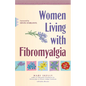 Women Living with Fibromyalgia - Paperback