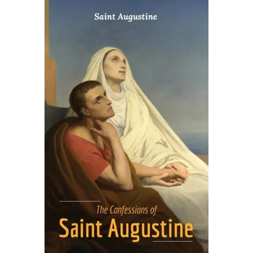 The Confessions of Saint Augustine - Paperback