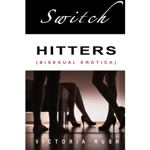 Switch Hitters: Bisexual Erotica - Paperback