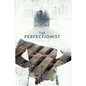 The Perfectionist - Paperback