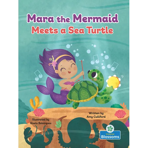 Mara the Mermaid Meets a Sea Turtle - Paperback