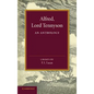 Alfred, Lord Tennyson: An Anthology - Paperback