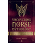 Uncovering Norse Mythology - Paperback