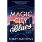 Magic City Blues - Paperback