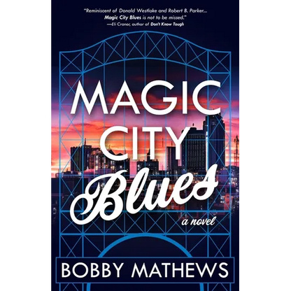 Magic City Blues - Paperback