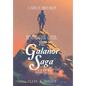Beyond Good & Evil: the Galanor Saga Volume I: A Novel in Three Parts - Hardcover