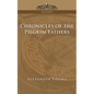 Chronicles of the Pilgrim Fathers - Paperback