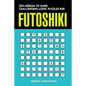 Futoshiki: 250 Medium to Hard Challenging Logic Puzzles 8x8 - Paperback