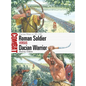 Roman Soldier Vs Dacian Warrior: Dacian Wars AD 85-106 - Paperback