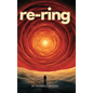 re-ring: Neah Bey Book 2 - Hardcover