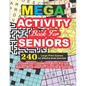 MEGA ACTIVITY Book for SENIORS 240 Large Print Games for Effective Brain Exercise! - Paperback