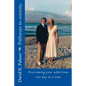 Pathways to serenity. Overcoming your addictions one day at a time - Paperback