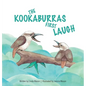 The Kookaburras First Laugh - Hardcover