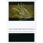 The New Metaphysicals: Spirituality and the American Religious Imagination - Paperback