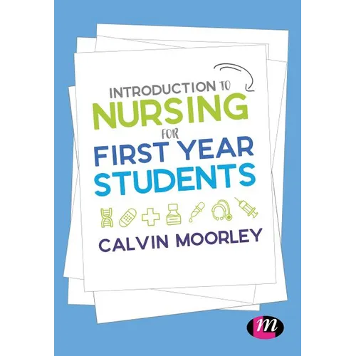 Introduction to Nursing for First Year Students - Hardcover