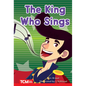 The King Who Sings: Level 1: Book 6 - Paperback