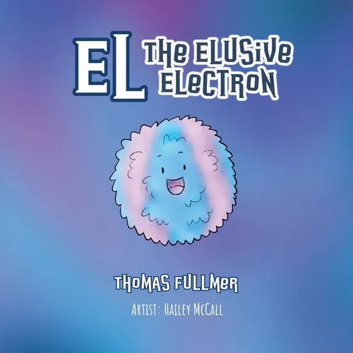 El, The Elusive Electron - Paperback