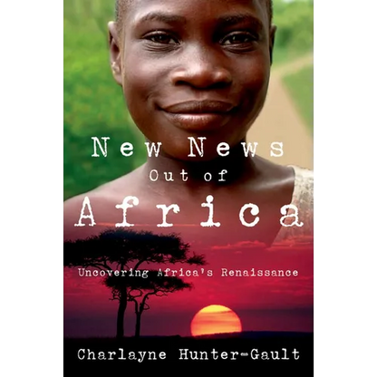 New News Out of Africa: Uncovering Africa's Renaissance - Paperback