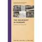 The Holocaust in Hungary: Evolution of a Genocide - Hardcover
