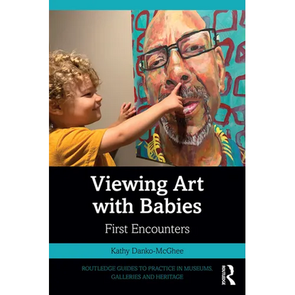 Viewing Art with Babies: First Encounters - Paperback