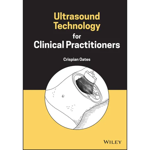 Ultrasound Technology for Clinical Practitioners - Hardcover